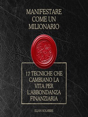 cover image of Manifestare come un milionario